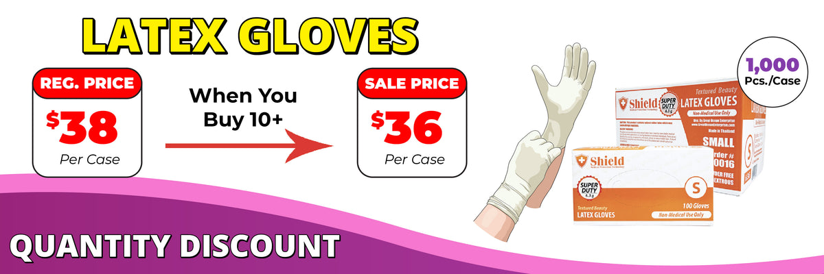 Latex Glove Promotion - Order 10 or more cases and save extra $2 per case